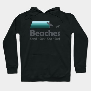 Beaches - Sand Sun Sea Surf Hoodie